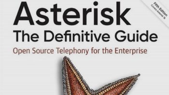 Ya disponible la 5ª edición de Asterisk the Definitive Guide