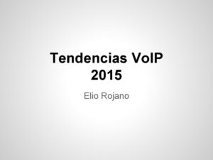 Tendencias VoIP en 2015