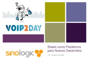 Elastix como Plataforma para Nuevos Desarrollos